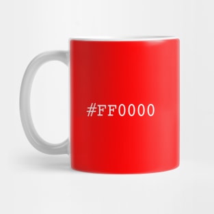 #FF0000 (red) Mug